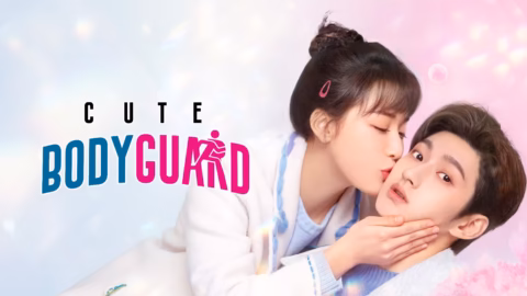 cute-bodyguard-chinese-drama-in-hindi-dubbed-full-youtube-video-download